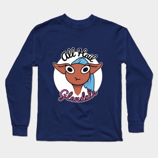 All Hail Glendale Long Sleeve T-Shirt